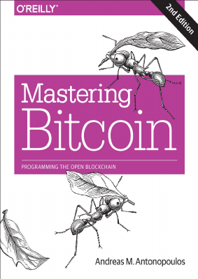 Mastering Bitcoin · Programming the Open Blockchain.pdf